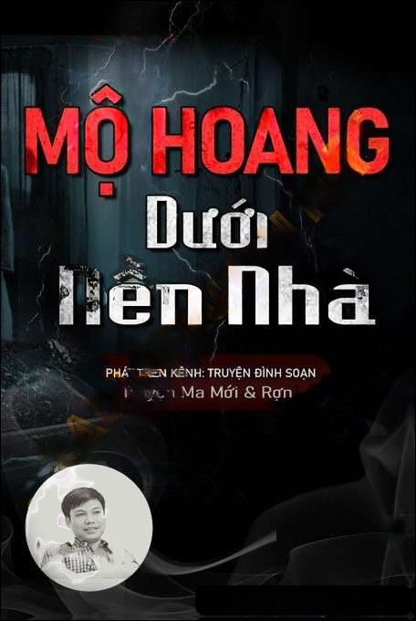 Mộ Hoang Dưới Nền Nhà