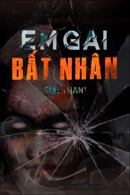 Em Gái Bất Nhân
