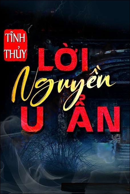 Lời N.guyền U Ẩn - Nguyễn Huy