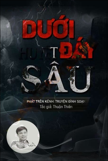 Dưới Đáy Huyệt Sâu