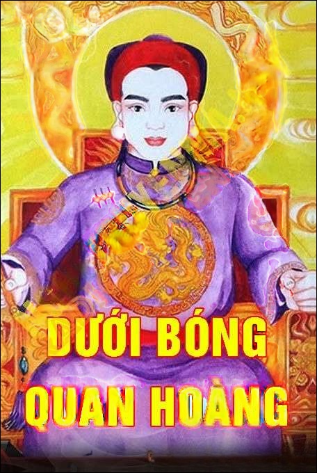 Dưới Bóng Quan Hoàng