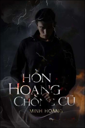 Hồn Hoang Chồng Cũ