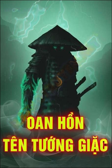 Oan Hồn Tên Tướng Giặc
