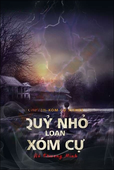 Quỷ Nhỏ Loạn Xóm Cự - Nguyễn Huy