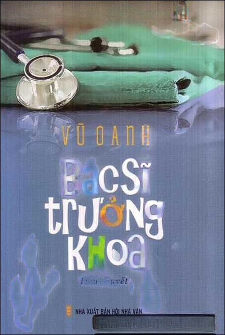 Tiểu thuyết Bác Sĩ Trưởng Khoa - Truyện Đêm Khuya