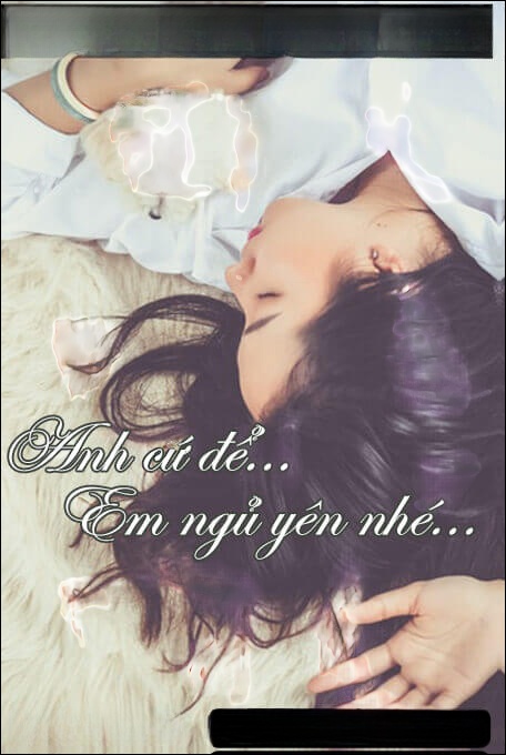 Anh cứ để em ngủ yên nhé