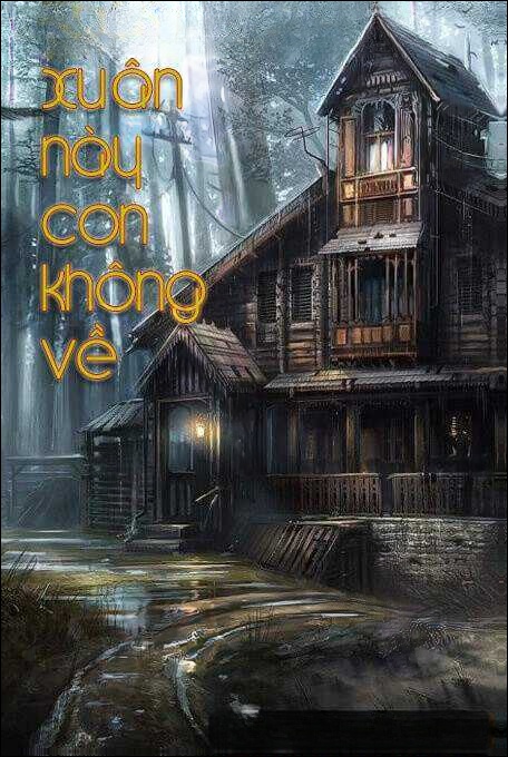 Xuân Này Con Không Về