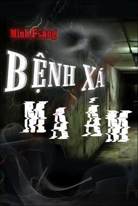 Bệnh Xá Ma Ám