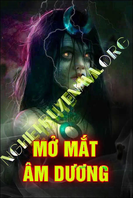 Mở Mắt Âm Dương