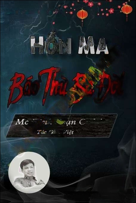 Hồn Ma B.áo T.hù 3 Đời - Đình Soạn