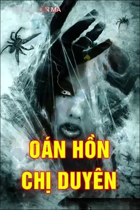 Oán Hồn Chị Duyên - Nguyễn Huy