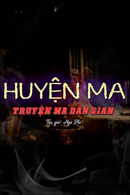Huyện Ma - Nguyễn Huy