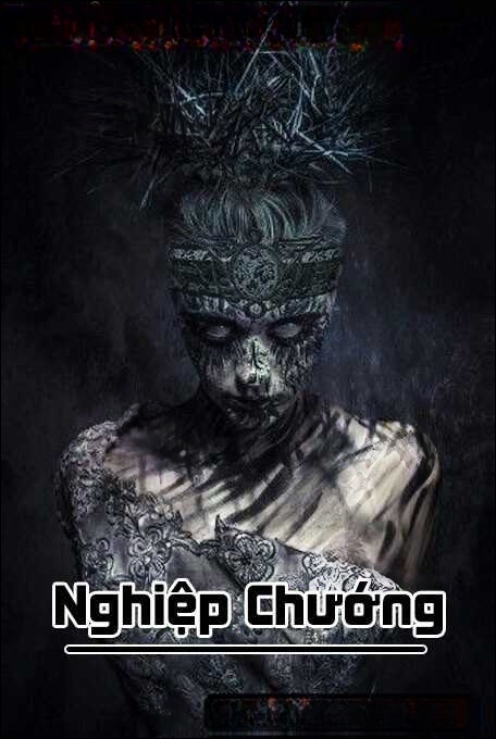 Nghiệp Chướng - Truyện Ma Kinh Dị