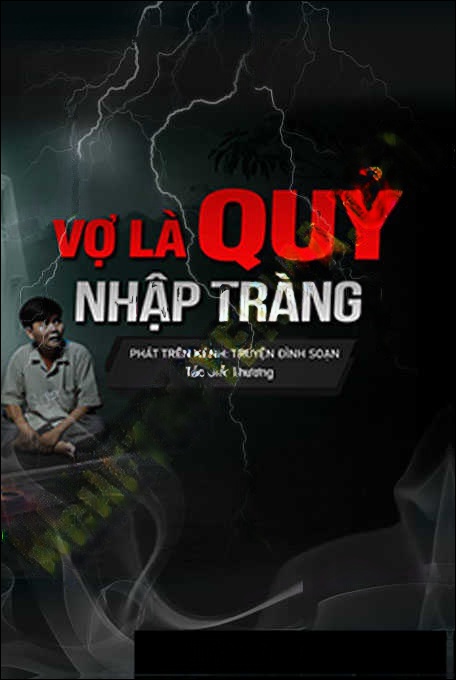Vợ Là Quỷ Nhập Tràng