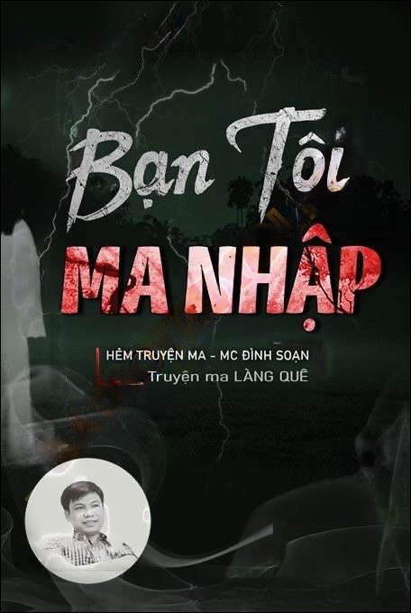 Bạn Tôi Bị Ma Nhập