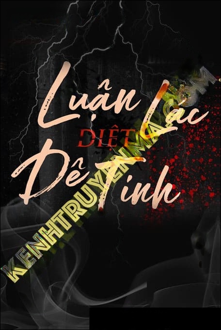 Luận Lác Diệt Dê Tinh