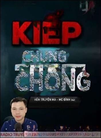Kiếp Chung Chồng-MC Đình Soạn