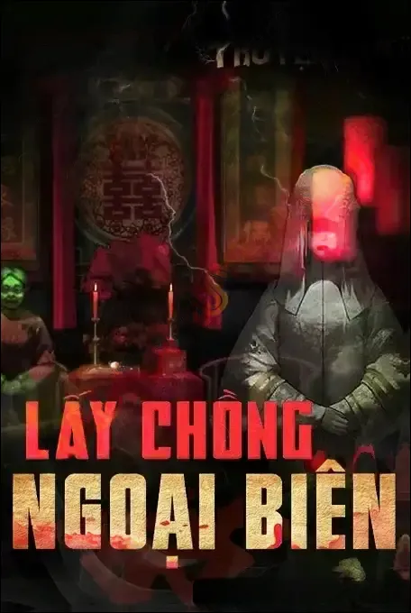 Lấy Chồng Ngoại Biên - Nguyễn Huy