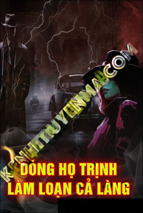 Dòng Họ Trịnh Làm Loạn Cả Làng