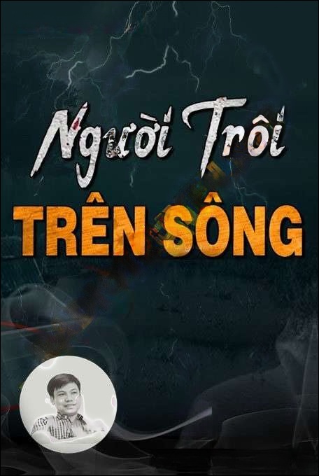 Người Trôi Trên Sông - Đình Soạn