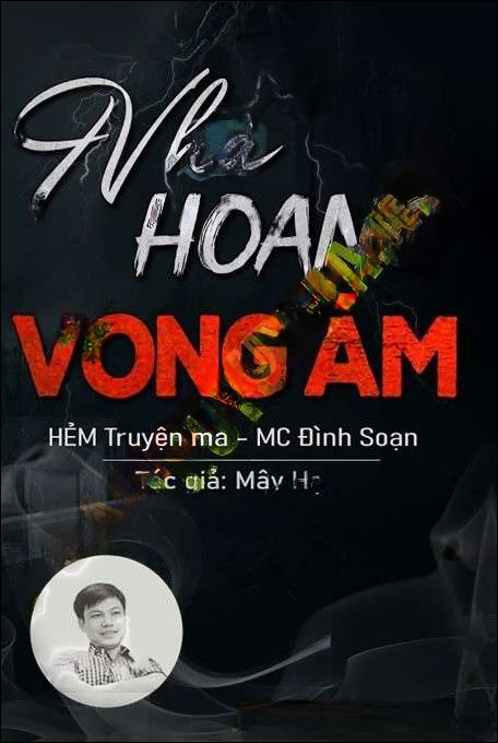 Nhà Hoang Vong Ám - Đình Soạn