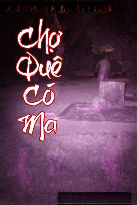 Chợ Quê Có Ma