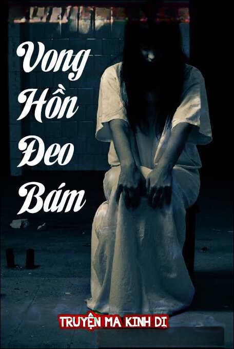 Vong Hồn Đeo Bám - MC Quàng A Tũn