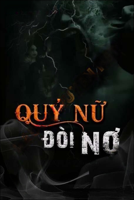 Quỷ Nữ Đòi Nợ