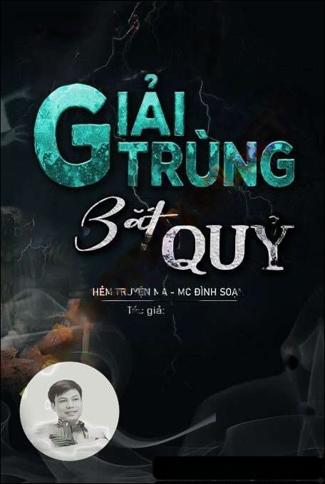 Giải Trùng Bắt Quỷ
