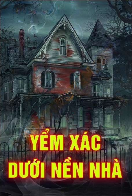 Yểm X.ác Dưới Nền Nhà