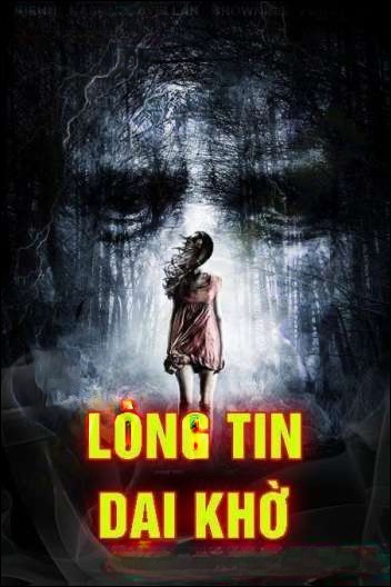 Lòng Tin Dại Khờ