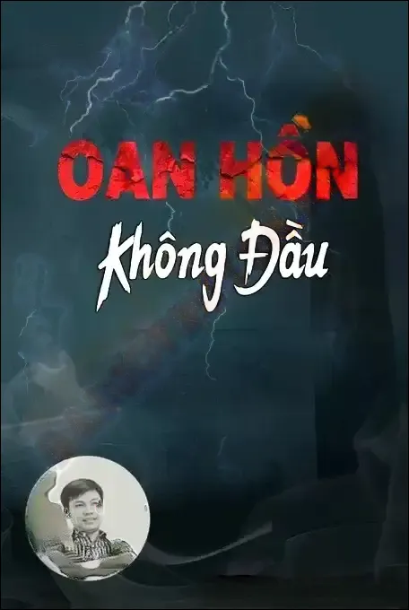 Oan Hồn Không Đầu - Đình Soạn