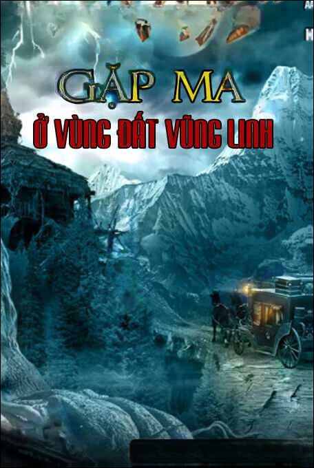 Gặp Ma Ở Vùng Đất Vũng Linh
