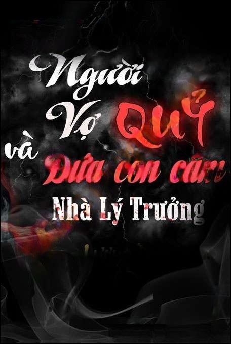 Vợ Quỷ Và Đứa Con Câm Nín Nhà Lý Trưởng - Trần Thy