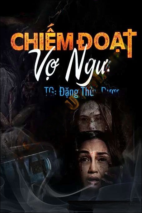 Chiếm Đoạt Vợ Người