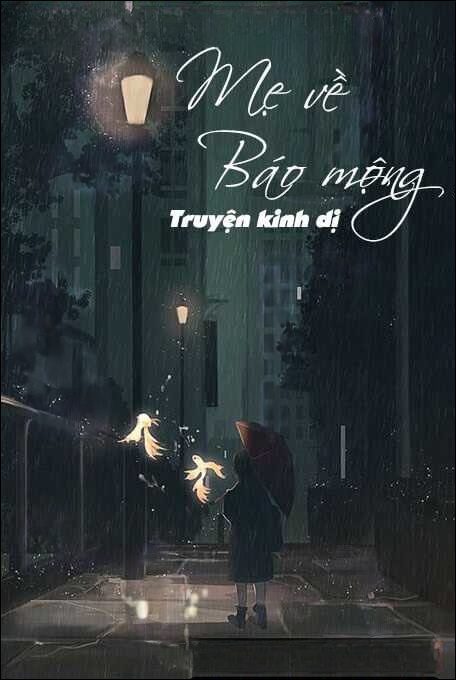 Mẹ Về Báo Mộng - Truyện Ma Kinh Dị