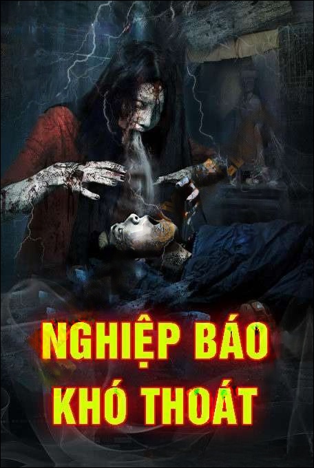 Nghiệp Báo Khó Thoát - Quàng A Tũn