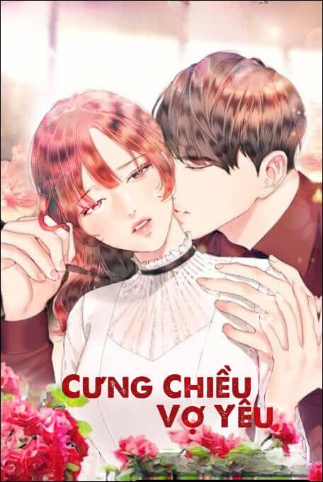 Cưng Chiều Vợ Yêu - Truyện Ngôn Tình