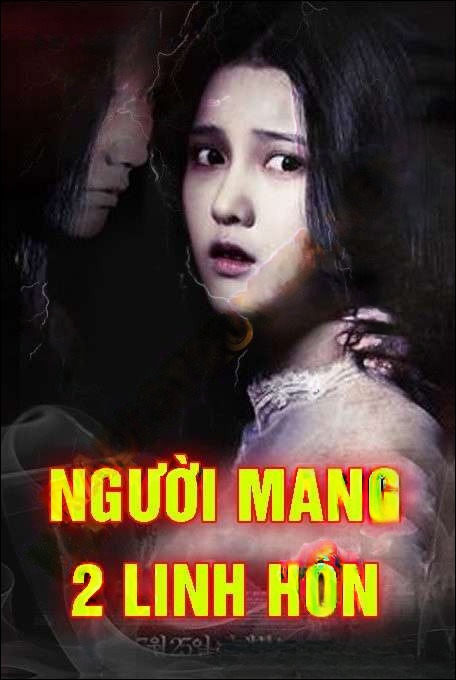 Người Mang 2 Linh Hồn