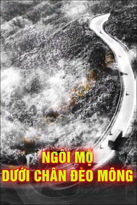 Ngôi Mộ Dưới Chân Đèo Mông