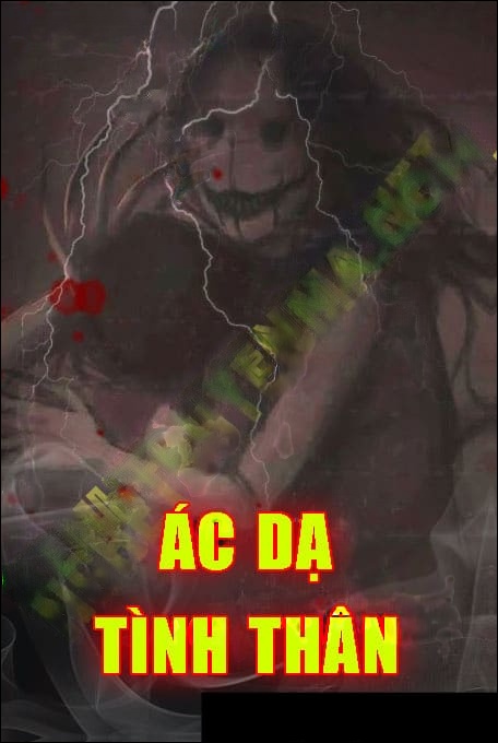 Ác Dạ Tình Thân