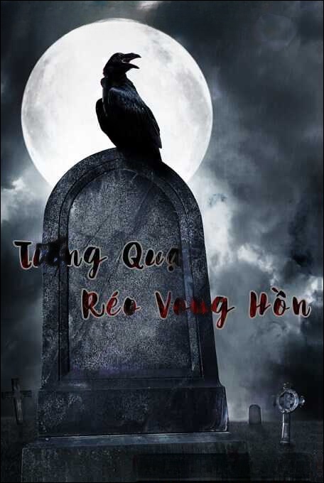 Tiếng quạ réo vong hồn - Nguyễn Ngọc Ngạn