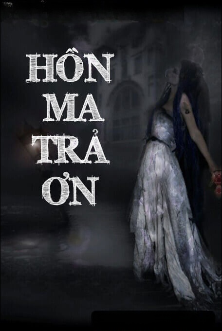 Hồn Ma Trả Ơn
