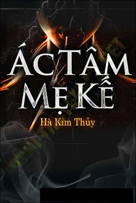 Ác Tâm Mẹ Kế
