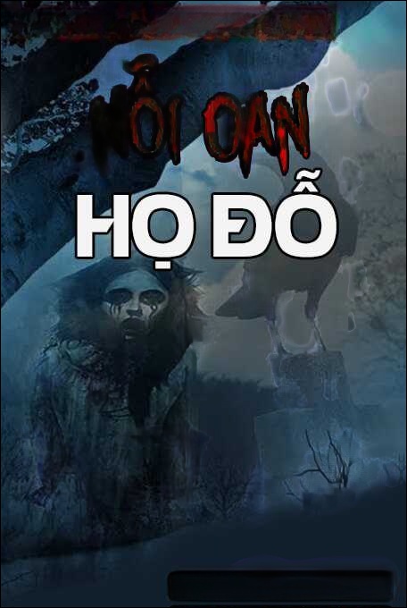 Nỗi Oan Dòng Họ Đỗ