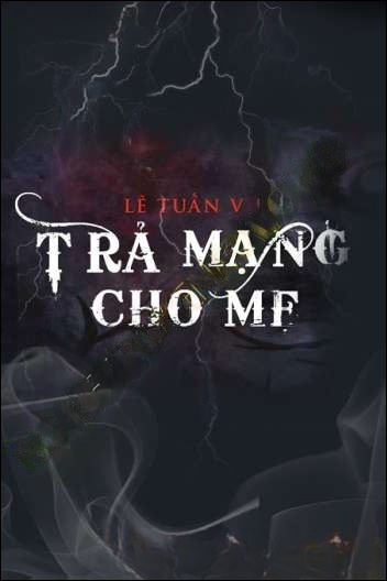 Trả Mạng Cho Mẹ Già - Đình Soạn