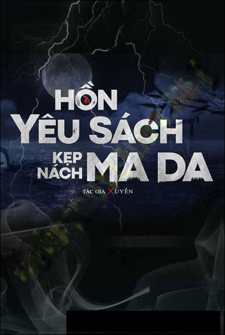 Hồn Yêu Sách Kẹp Nách Ma Da
