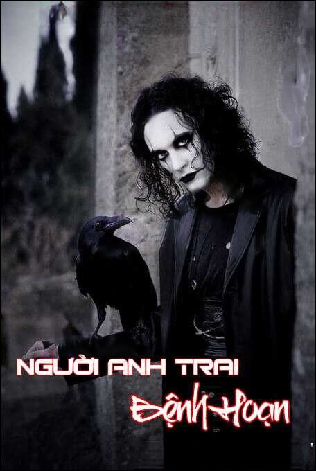 Người Anh Trai Bệnh Hoạn - Truyện Ma