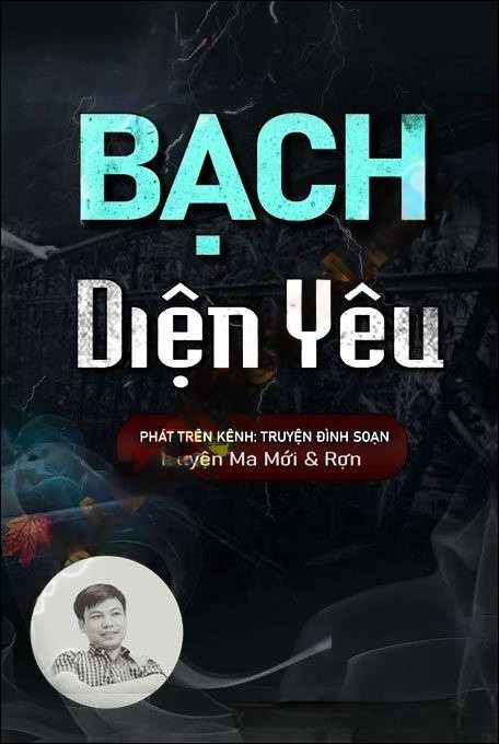Bạch Diện Yêu - Đình Soạn