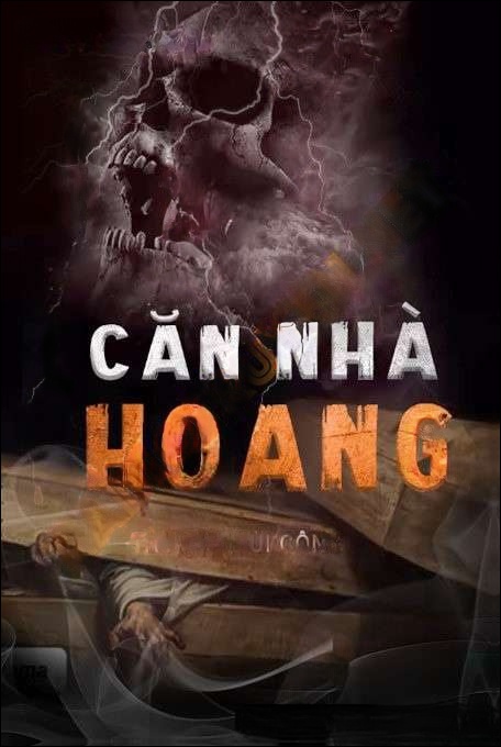 Căn Nhà Hoang